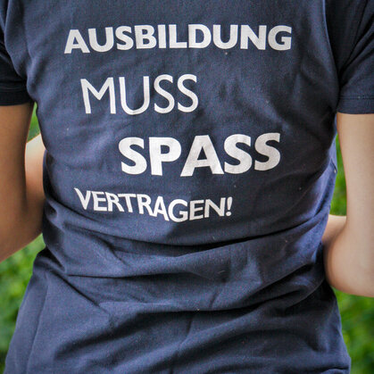 T-Shirt-Beschriftung "Ausbildung muss Spaß machen"